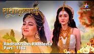 FULL VIDEO | RadhaKrishn Raasleela PART-1162 | Golok mein Radha | राधाकृष्ण #starbharat