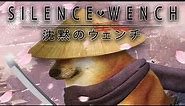 "SILENCE WENCH" doge anime adaptation [sub]