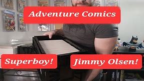 My entire Adventure comics, Superboy, and Jimmy Olsen comic book collections!