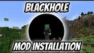 How To Install The Blackhole Mod ( Minecraft 1.16.5 - Fabric)