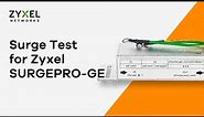 Surge Test for Zyxel SURGEPRO-GE