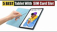 Best Tablet with SIM Card Slot of 2024 [Updated]