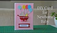 DIY Greeting Card for Newborn Baby Girl | 5 minutes DIY Baby Congratulations Card