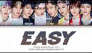 Stray Kids "Easy" (Color Coded Lyrics Eng/Rom/Han/가사)