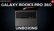 Samsung Galaxy Book3 Pro 360 - Unboxing & First Look Review