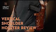 Vertical Shoulder Holster l Craft Holsters Reviews