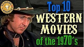 Top 10 Western Movies of the 70s