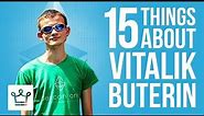 15 Things You Didn’t Know About Vitalik Buterin