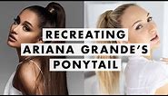 Ariana Grande Ponytail Tutorial
