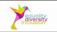 Equality, Diversity and Inclusion: Open your Mind