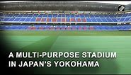 Nissan Stadium in Yokohama attracts visitors