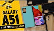 Samsung Galaxy A51 Best Cases Available!