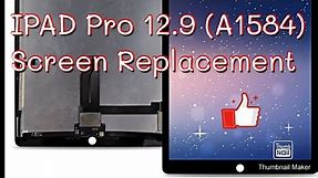 IPAD Pro 12.9 (A1584) Screen Replacement
