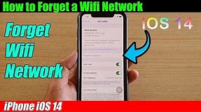 iPhone iOS 14: How to Forget a Wifi Network
