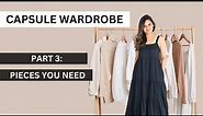 Pieces You Need | Capsule Wardrobe Series Part 3