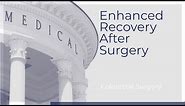 ERAS Program - Colorectal Surgery - Albany Medical Center