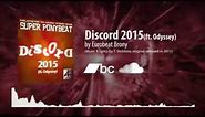 Super Ponybeat - Discord 2015 by Eurobeat Brony
