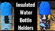 How To Make Insulated Water Bottle Holder/DIY Insulated Water Bottle Holder Step By Step Tutorial