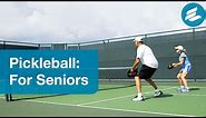 Pickleball: A Sport for Seniors