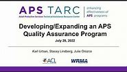 Developing/Expanding an APS Quality Assurance Program