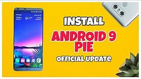 LG G6 Official Android 9 Pie Firmware Update | Easy Install Guide