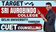 Sri Aurobindo College (Evening) Delhi🔥 || Eligibility🤔 || Courses😍 || Placement🤑 || CUET Counseling✅