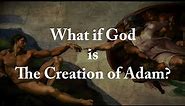 What Is The Creation of Adam?