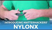 Introducing NylonX - MatterHackers' Strongest 3D Printing Filament Yet