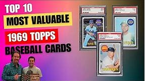 Top 10 Most Valuable 1969 Topps Baseball Cards