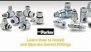 Learn How To Install and Operate Swivel Fittings | Parker Hannifin