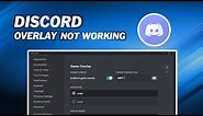 How to Fix Discord Overlay not Working ｜10 Ways Included