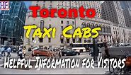 Toronto | Taxi Cabs Guide - Getting Around | Helpful Information | Episode# 3