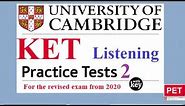 KET Listening 2020 - Cambridge A2 KEY for schools TRAINER (2020) - Practice Test 2 with ANSWER KEY