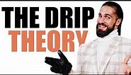 The Seth Rollins Drip Theory