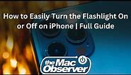 How to Easily Turn the Flashlight On or Off on iPhone | Full Guide