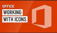 Office: Working with Icons
