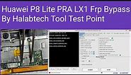 Huawei P8 Lite (PRA LX1) Frp Bypass By Halabtech Tool Test Point