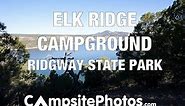 Elk Ridge Campground - Ridgway State Park, CO