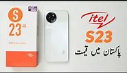 Itel S23 Price in Pakistan | Review of Specifications