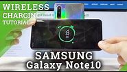 Wireless Charging in SAMSUNG Galaxy Note10 - Charge Phone