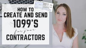 How To 1099 Someone - How Do I Create, Send, File 1099s for Independent Contractors from my Business