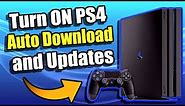 How to TURN ON PS4 Auto Download and Auto Updates for Games! (Best Method)