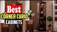 ✅ Top 10 Best Corner Curio Cabinets in 2023 Reviews