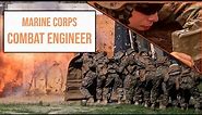 What Does A Marine Combat Engineer Do | What Do Combat Engineers Do In The Marines | Combat Engineer