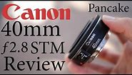 Canon EF 40mm F2.8 STM Lens Review