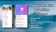 Telegram plus premium v10.1.1.1 full theming and features