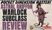 Astral Griffon Warlock Subclass Review (Griffon's Saddlebag) - D&D 5e Subclass Series