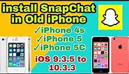How to install Snapchat in Old iPhone 4s iPhone 5 iPhone 5c iOS 10.3.3 in 2021
