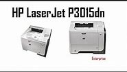 HP LaserJet P3015dn Printer for Business | HP LaserJet Enterprise P3015dn Printer Review