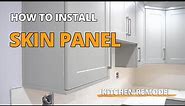 How To Install Skin Panels On Kitchen Cabinets